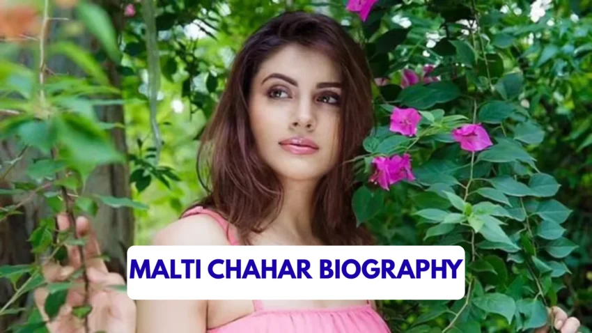 malti chahar biography
