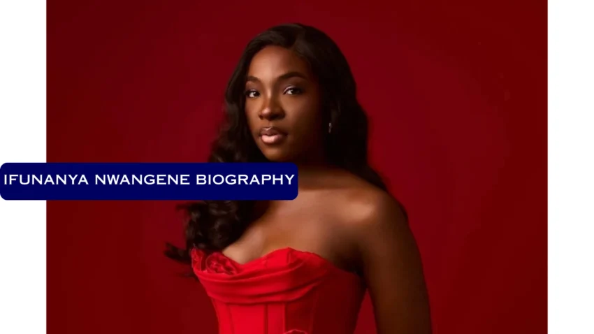 Ifunanya Nwangene Biography